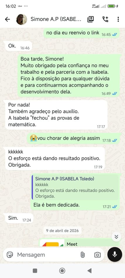Depoimento de mãe no WhatsApp: aluna fechou as provas de matemática